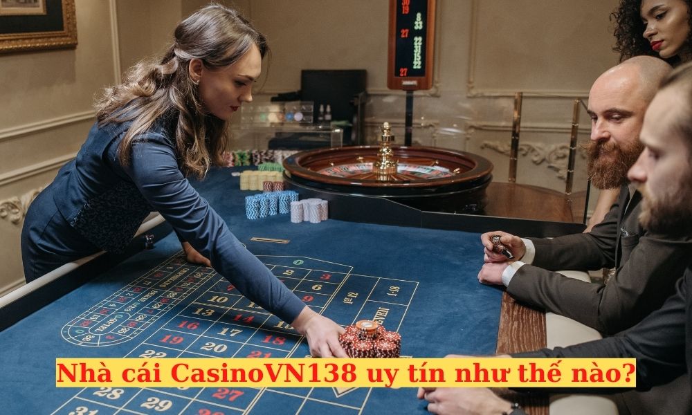 Thông tin sơ lược về nhà cái CasinoVN138 có những gì